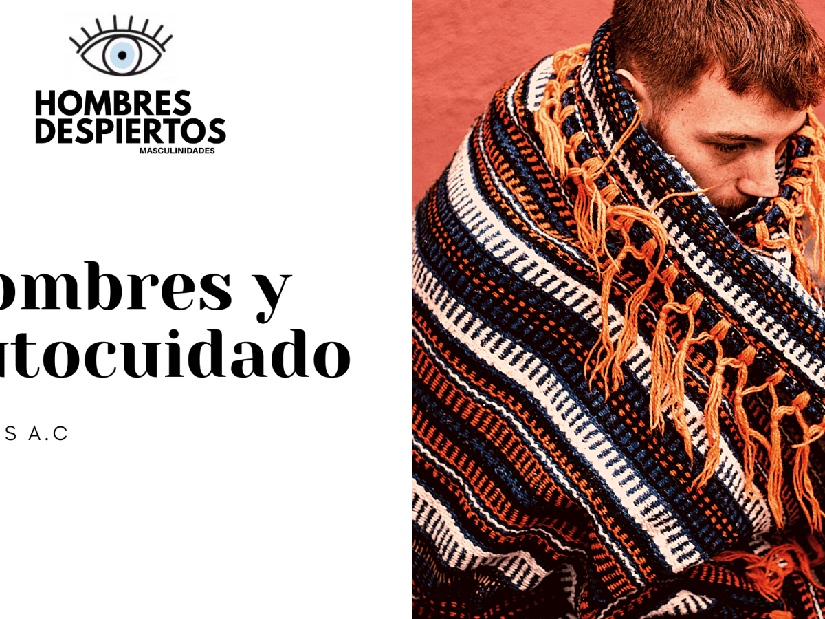 #Podcast ▶️ Hombres y&nbsp;autocuidado.