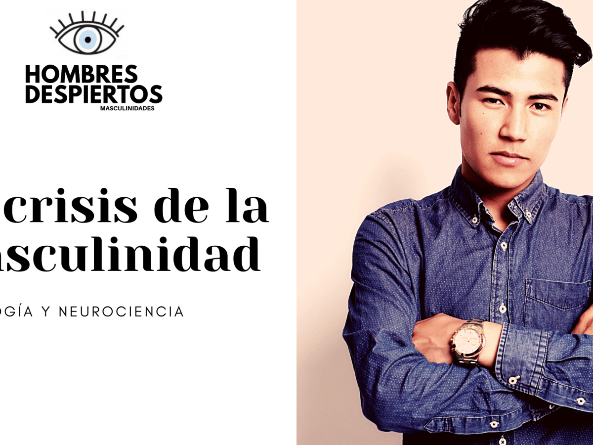 La crisis de la masculinidad (Minidocumental)